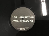L-X I go with u / In the Lab 12”