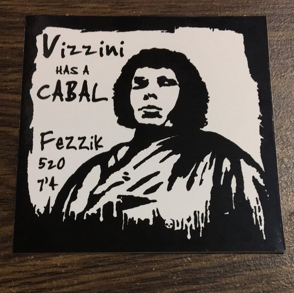 Vizzini has a Cabal Sticker