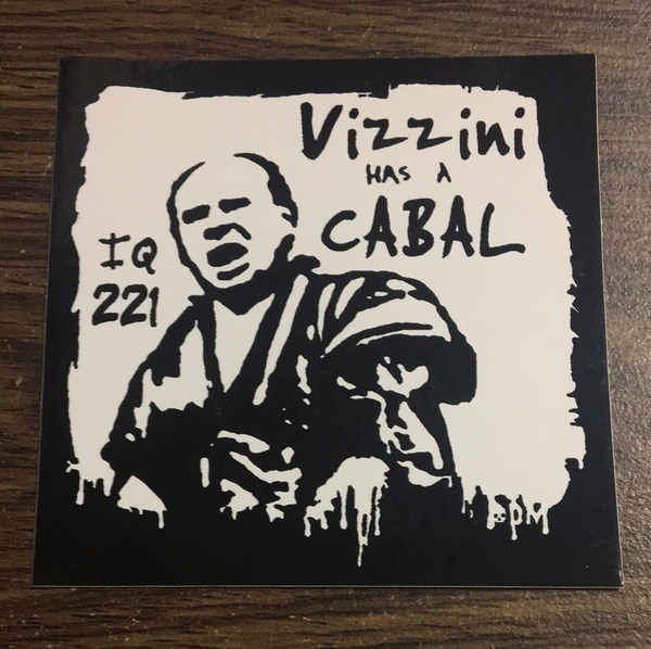 Vizzini has a Cabal Sticker IQ 221