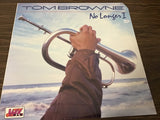 Tom Browne No Longer I LP