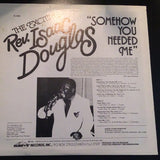 Rev Isaac Douglas Somehow you needed me LP