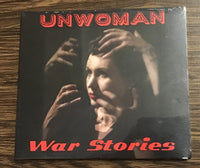 Unwoman - War Stories CD