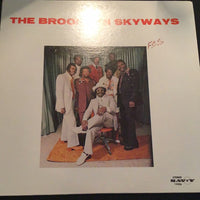 The Brooklyn Skyways Without God’s Love LP