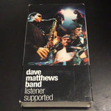 Dave Matthews Band Listener Supported VHS
