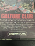 Culture Club - Waking up with the house on Fire