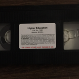 Higher Education VHS