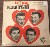 Ames Bros. Melodie D’Amour 45