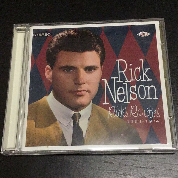 Rick Nelson Rick’s Rarities 1964 - 1974 CD
