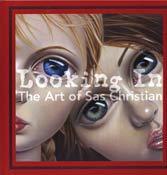 LOOKING IN: THE ART OF SAS CHRISTIAN (HARDCOVER)